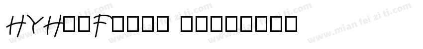 HYHeiFangw 常规字体转换